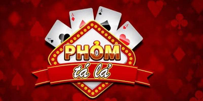 Giới thiệu phỏm bài tá lả online